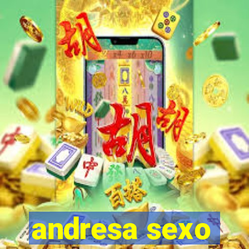 andresa sexo